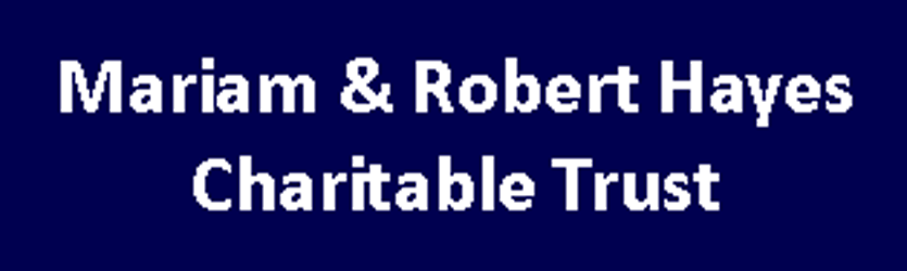 Mariam & Robert Hayes Charitable Trust